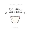 Książeczka Ale kupa! Co masz w pieluszce? Nasza księgarnia